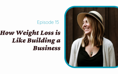 How Weight Loss is Like Building a Business