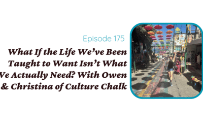What If the Life We’ve Been Taught to Want Isn’t What We Actually Need? With Owen & Christina of Culture Chalk